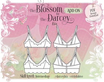 Blossom ADD ON for The Darcey Bra - PDF Instant Download - Evie la Lùve