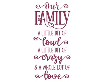 NUESTRA FAMILIA, un poco de locura, mucho amor, etiqueta de la pared de la cocina, etiqueta de la cita de la pared, etiqueta de la pared de vinilo, arte de la pared familiar, etiqueta de la sala de lavandería