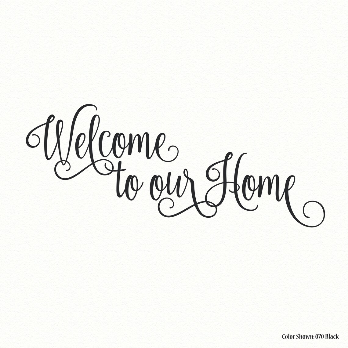 to Our Home Vinyl Wall Quotes Vinyl Wall Decals Etsy