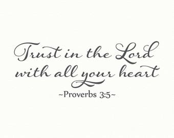 Confía en el Señor con todo tu corazón, Proverbios 3 5, citas inspiradoras, calcomanía de pared de vinilo, calcomanía de pared religiosa, calcomanía de cita de pared, versículo bíblico