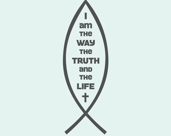 John 14 6, religious wall decal, I am the way the truth & the life vinyl wall quotes, wall quote decal, vinyl wall decal, bible decal, bible