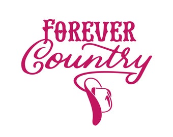 FOREVER COUNTRY, calcomanías para camiones, calcomanías para autos, vaquera, vaquero, sombrero de vaquero, chica de campo, calcomanías para laptop, calcomanías de vinilo, calcomanías para vehículos recreativos, calcomanías para autocaravanas, casas de campo