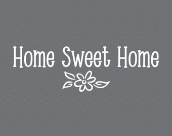 HOME SWEET HOME, decoración de estilo rústico, calcomanía de pared de vinilo, arte de pared de campo, calcomanía de pared familiar, calcomanía de cita de pared, calcomanía de cocina, letrero de entrada, lavandería