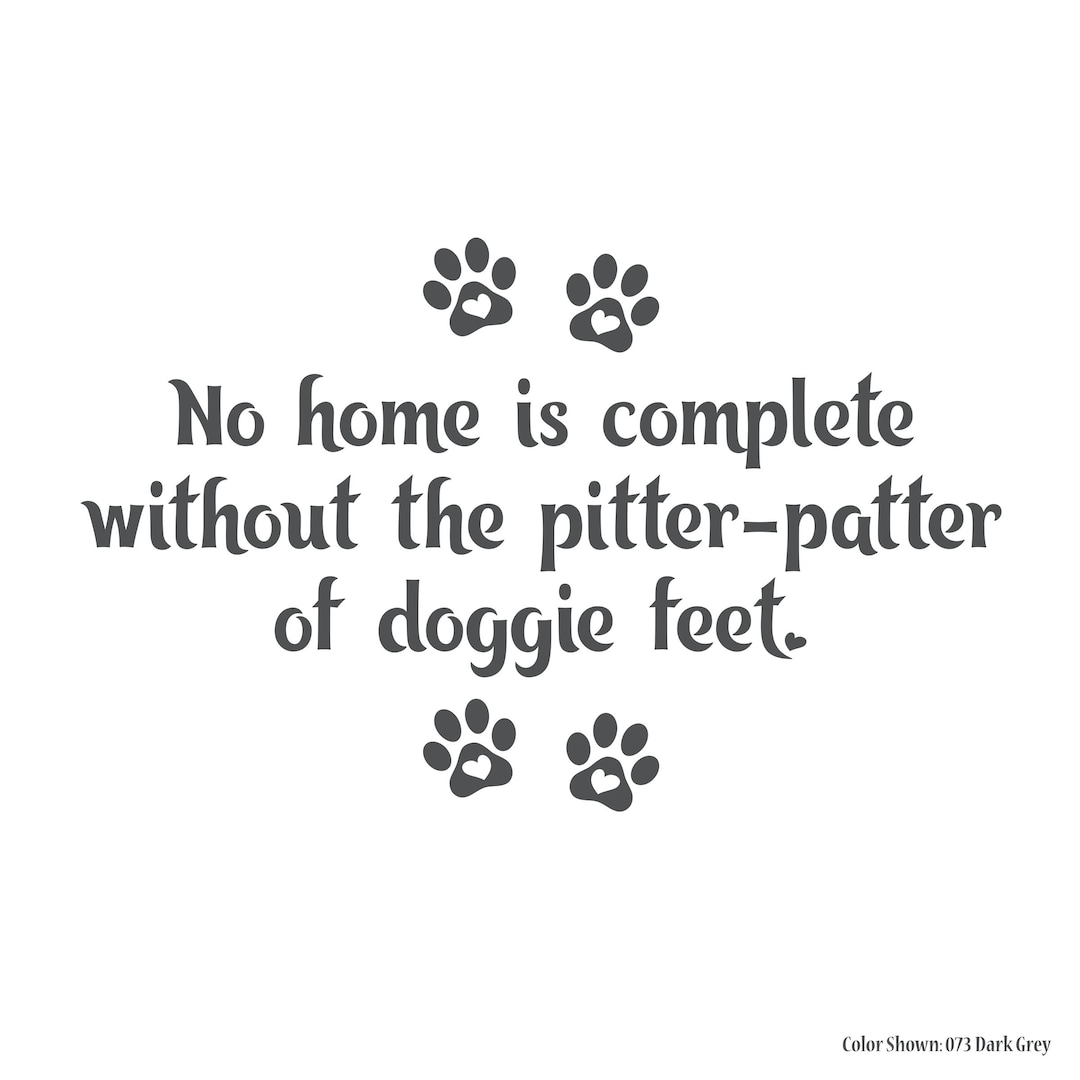 DOG DECAL, Doggie, Pet Wall Art, Wall Quote Decal, Vinyl Wall Decals