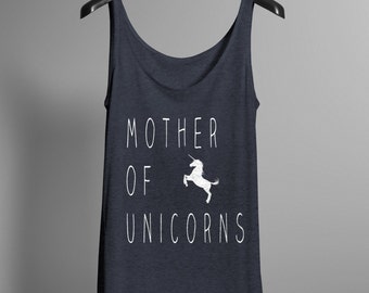 Mother of Unicorns Tank Top, Game of Thrones Shirt, Unicorn Tank, Funny Ladies Tee, Yoga Activewear Flowy