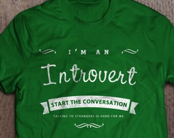 Introverts Unite, Shy Guy Shirt,  Guys Tee for Introverts, I'm an Introvert Gift for Shy People, Conference Shirt, Funny Shirt Gifts