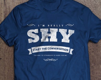 I'm Shy Shirt - Tee Shirt for Shy People - Gifts for Shy Guys - Hipster Vintage Logo - Shyness Introvert T-shirt, Introverts Unite