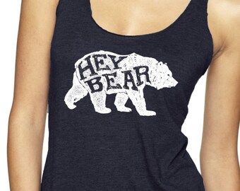 Hiking Tank - Outdoorsy Shirt - Hey Bear Hikers Tee - Activewear Flowy Workout Top - West Coast