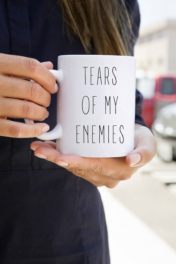 Funny 'Tears of My Enemies' Office Mug - Sarcastic Gift