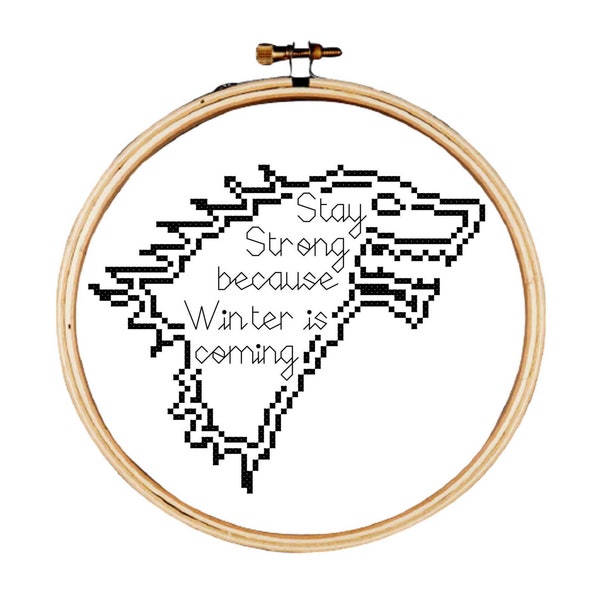 Winter is coming cross stitch pattern, Stay Strong because Winter is coming cross stitch pattern, Wolf cross stitch pattern