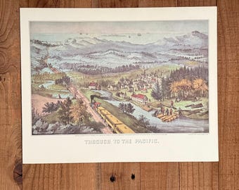 Currier & Ives Railroad Lithograph Print! Through to the Pacific! Framable American West Art!