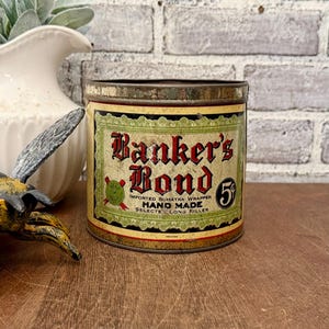 Banker’s Bond Wood Lined Tobacco Can! Humidor Can! Sumatra Wrapped 5 Cent Cigars! Collectible Advertising Tobacciana!