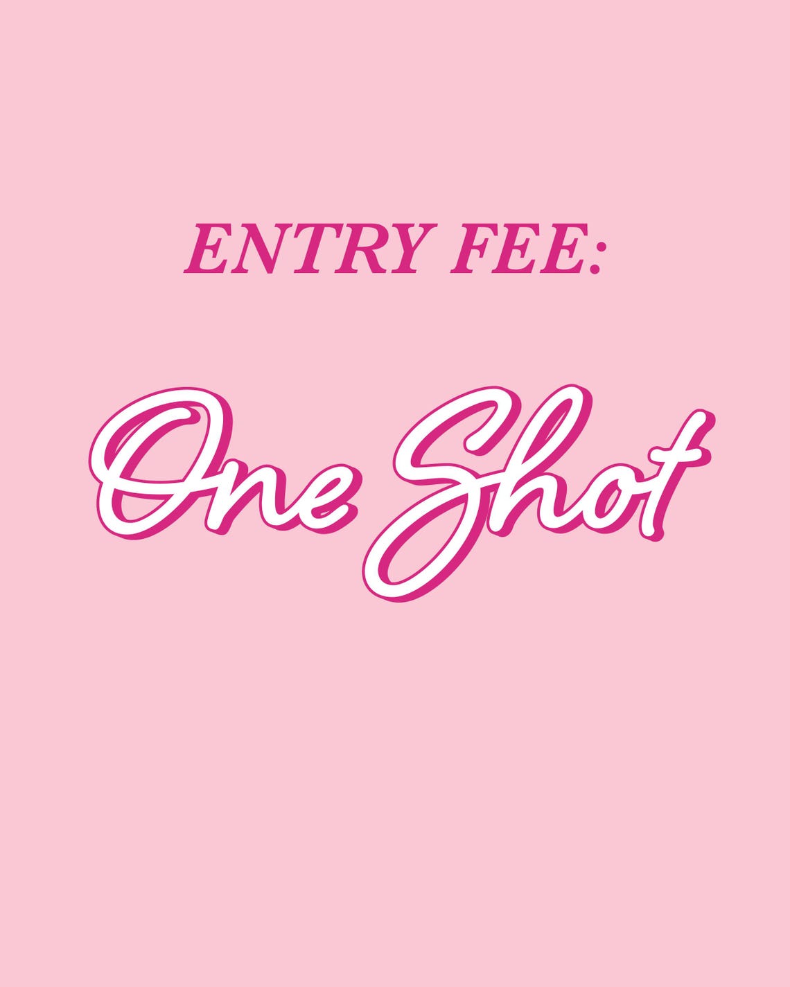 Entry Fee: One Shot Printable Sign Etsy Entry Fee: One Shot Printable Sign Etsy