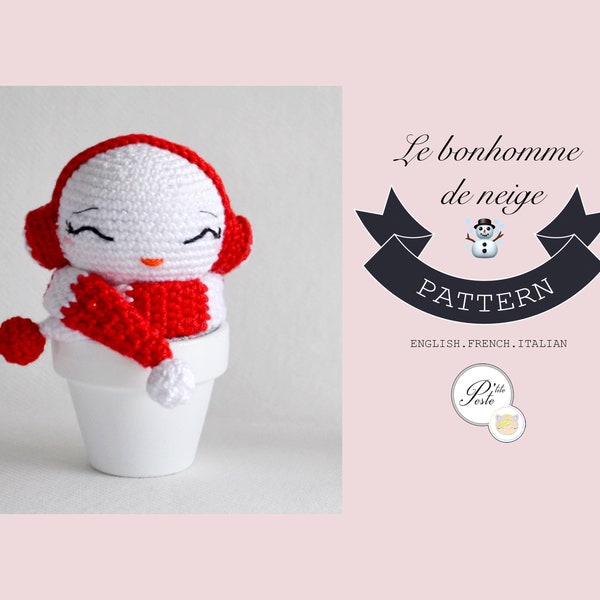 Patron crochet  BONHOMME DE NEIGE  Noël  Amigurumi  Décoration