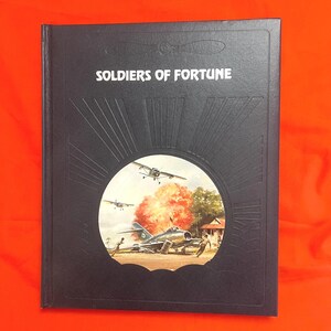 Soldiers Of FortuneTime Life Book  History of aircraft aviation flight aircraft flying planes aeroplanes warcraft inventions innovations war