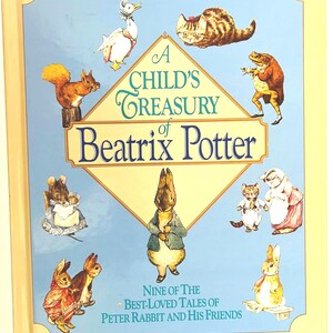 A Child&#39;s Treasury Of Beatrix Potter nine of The Best Loved Tales Or Peter Rabbit and His friends 1987 edition hard cover children&#39;s book