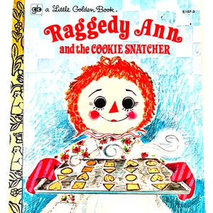 Vintage Raggedy Ann Little Golden Book: 1979 Cookie Snatcher Edition