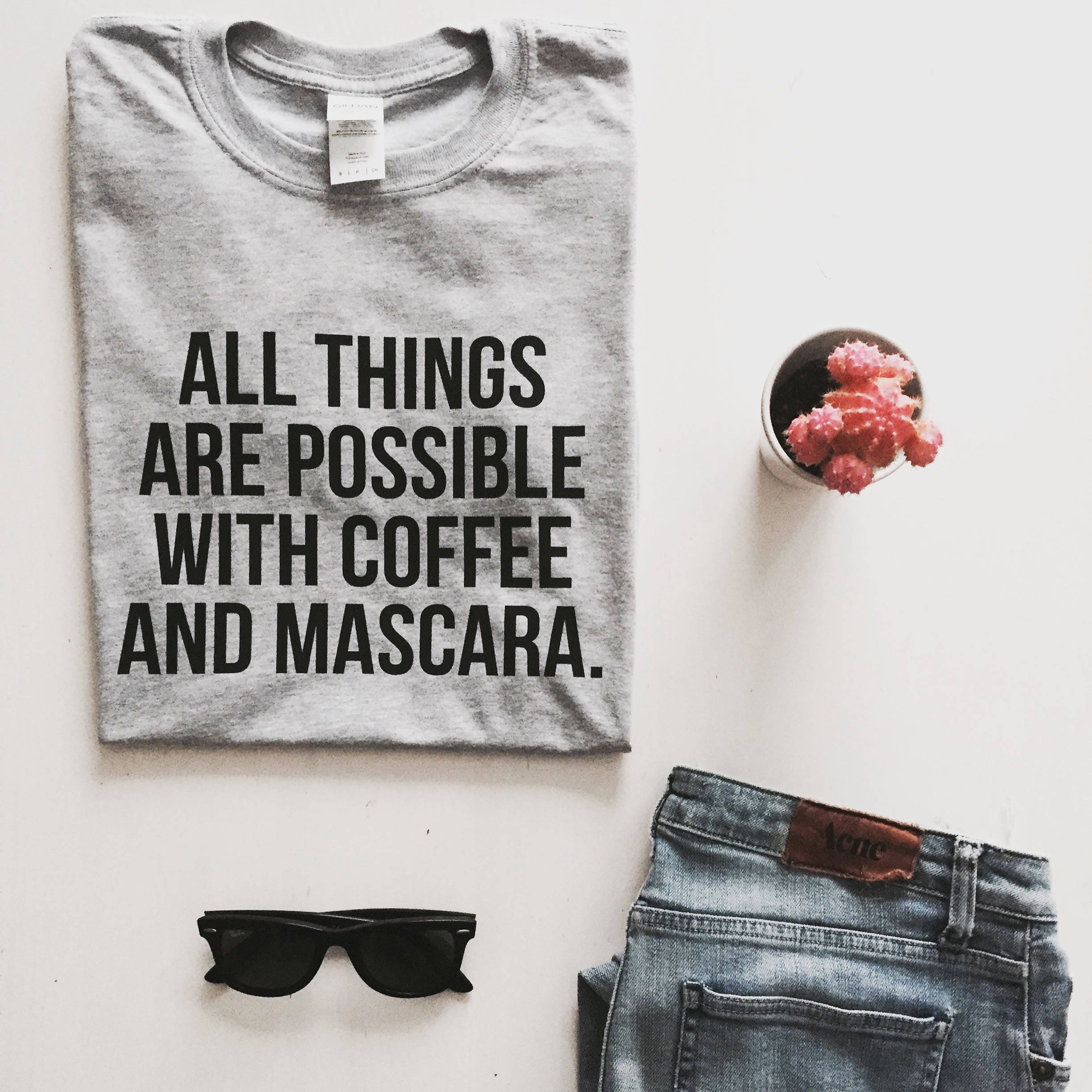 All Things Are Possible With Coffee and Mascara Tshirt Funny - Etsy All Things Are Possible With Coffee and Mascara Tshirt Funny - Etsy