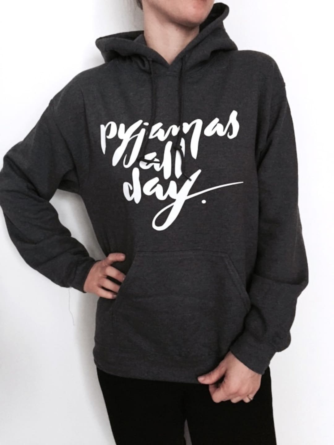 Pyjamas All Day Hoodies Unisex for Womens Girls Ladies Funny - Etsy