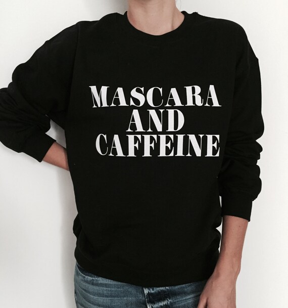 Mascara and caffeine sweatshirt black crewneck for womens | Etsy