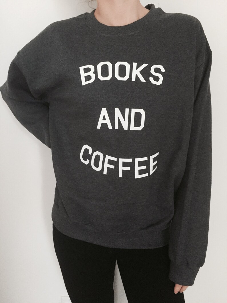 Download Books and coffee Dark heather sweatshirt crewneck for ...