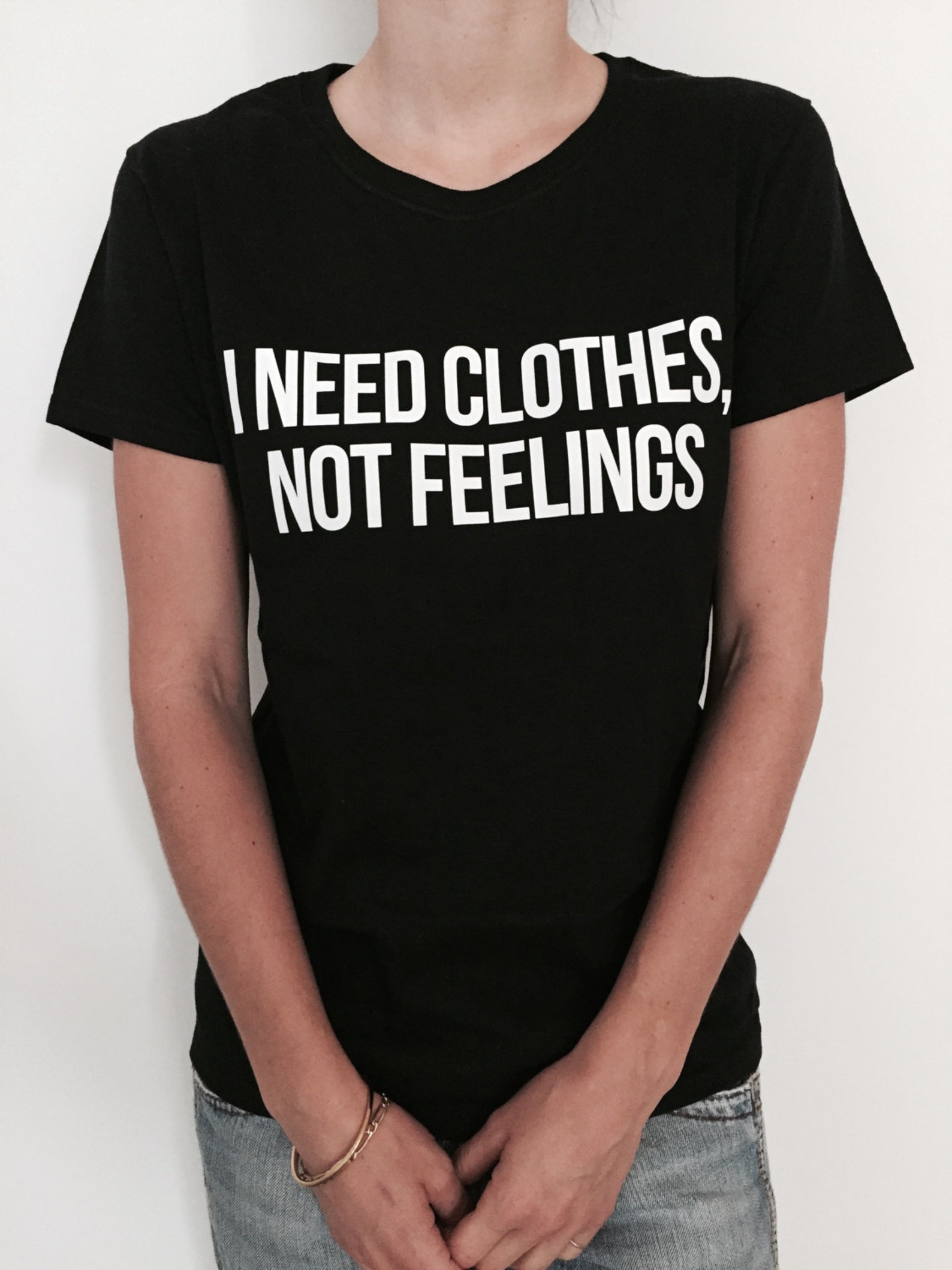 Need clothes. Need clothes