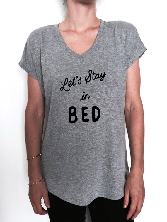Items similar to let's stay in bed Triblend Ladies Vneck Tshirt women