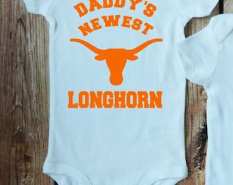 Daddy's Newest Longhorn. Texas Longhorn Football. Longhorn Baby. Texas baby.