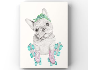 French Bulldog, fine art print, giclee, puppy, dog, childrens print, wall art, roller skates, whimsical art, dog art, Frenchy, quirky art