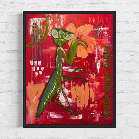 Original artwork - preying mantis -   - acrylic on canvas - quirky art  - abstract art