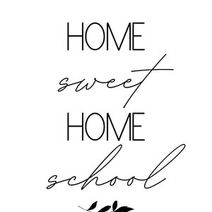 Home Sweet Homeschool Digital download