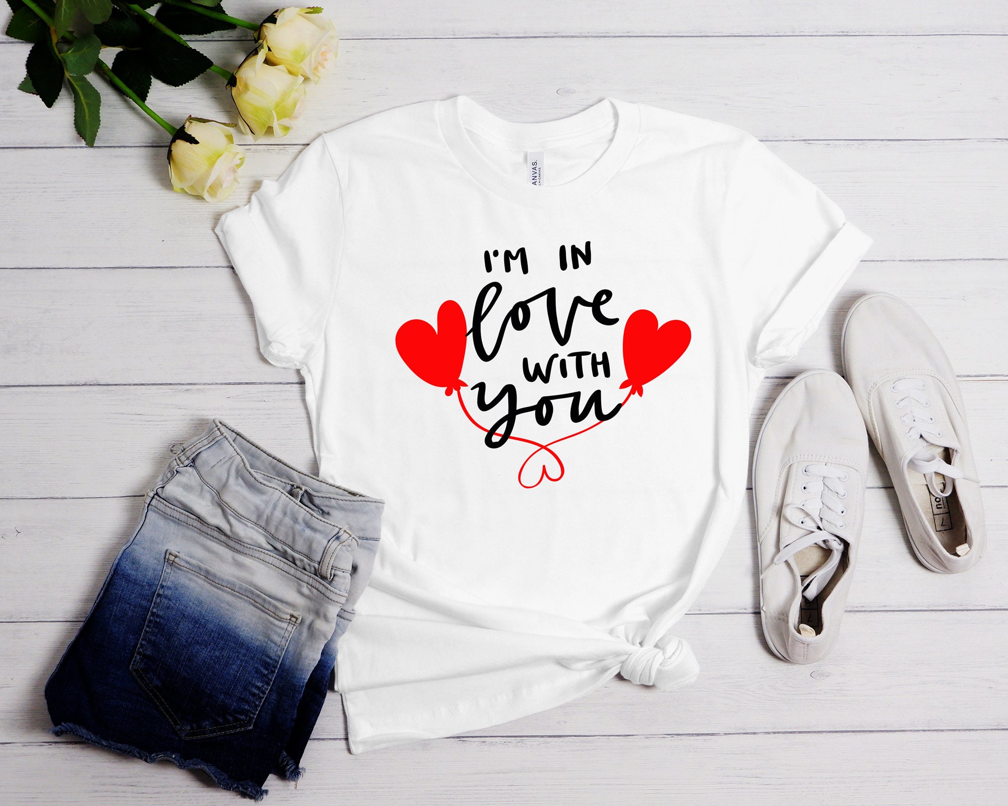Valentine I am in love with you shirt Lover T-Shirt | Etsy