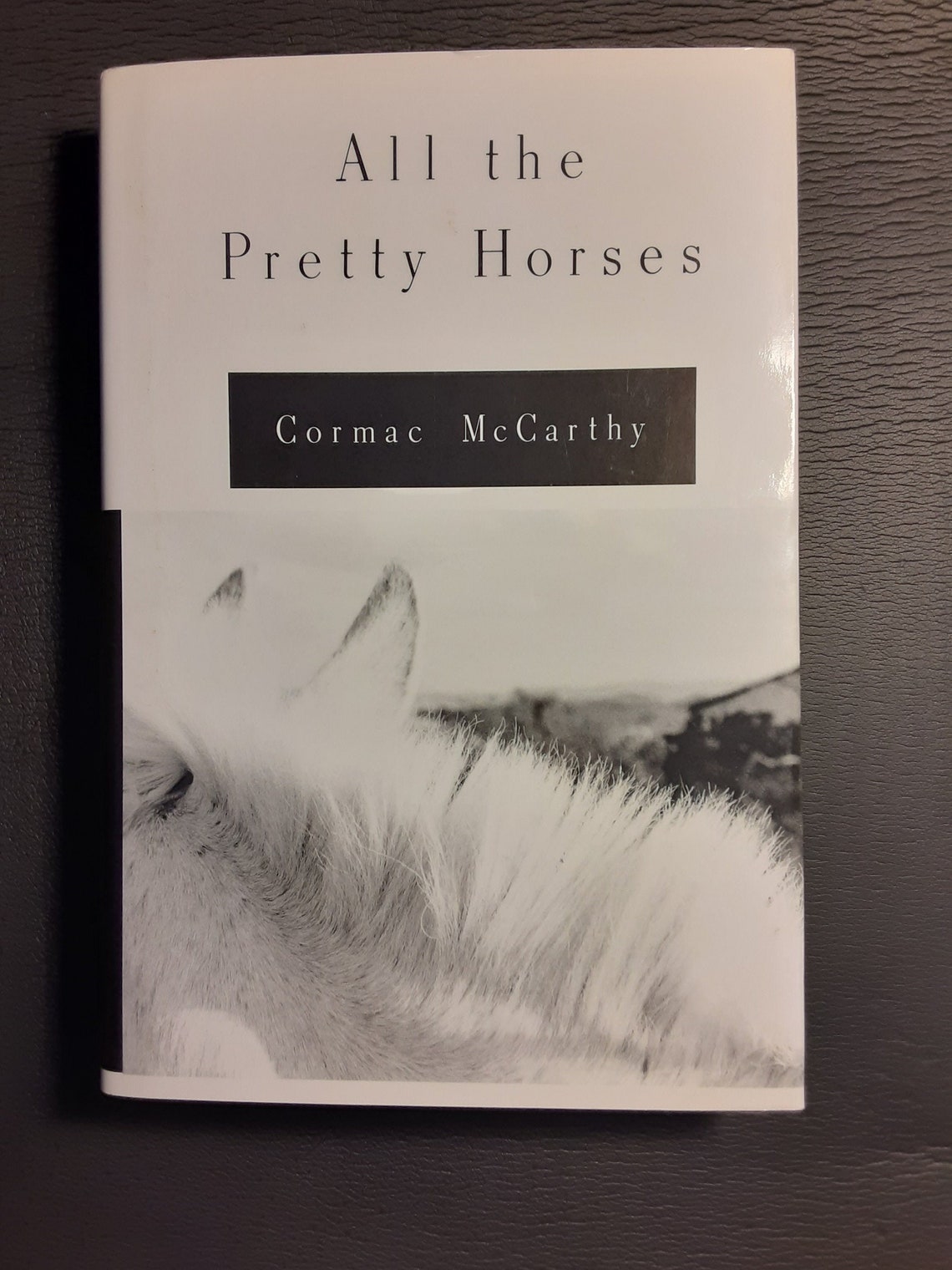 All the Pretty Horses by Cormac McCarthy All the Pretty Horses by Cormac McCarthy