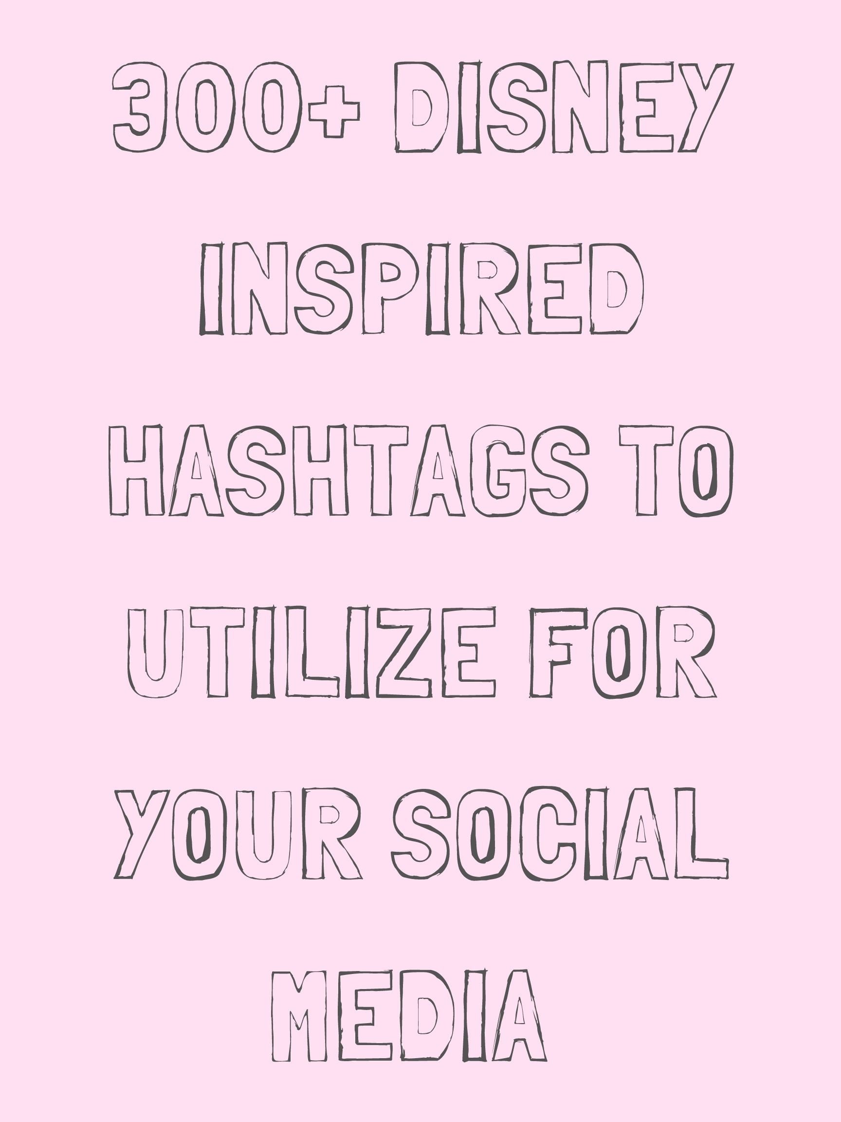 Disney Inspired Hashtag Guide Digital Download Instagram Etsy