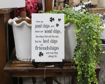 Friendship Quote Corian Home Decor, Engraved Ships Saying (6.5x9.5)