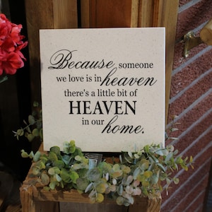 Because Someone we love is in heaven, 8x8 Corian Home Decor