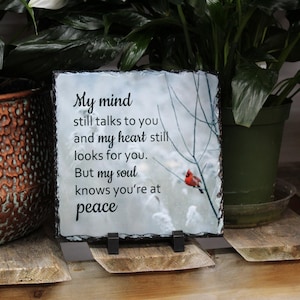 My Mind still talks to  you, Cardinal  7.5&quot; x 7.5&quot; Slate Home Decor