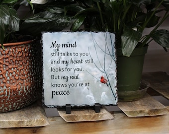 My Mind still talks to  you, Cardinal  7.5" x 7.5" Slate Home Decor