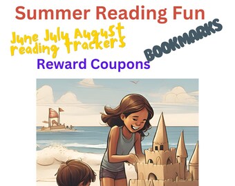 May include: A digital graphic featuring the text Summer Reading Fun, June July August reading trackers, Reward Coupons, and BOOKMARKS. Below the text, an illustration shows two children building a large sandcastle on a beach by the ocean.