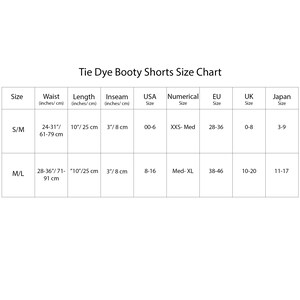 May include: Tie Dye Booty Shorts Size Chart with measurements in inches and centimeters for sizes S/M and M/L. The chart includes waist, length, inseam, USA size, numerical size, EU size, UK size, and Japan size.