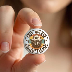 Only You Can Prevent Fascism Pin | Resist Button | Anti Fascism Pin | Political Activism Badge | Protest Button