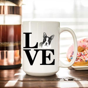 Boston Terrier Coffee Mug Gift - Boston Terrier Mom or Dad - Dog Lover Gift - Birthday Present - Boston - Sublimated Coffee or Tea Mug