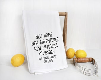 Personalized Kitchen Towel - New Home New Adventures New Memories Tea Towel - 100% Cotton Flour Sack Towel - Family Name Tea Towel