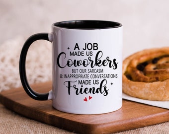 Gift Coffee Mug for Coworker - Sarcasm and Inappropriate Coworkers Gift - Office Humor Gift - Funny Secret Santa Gift for Coworker