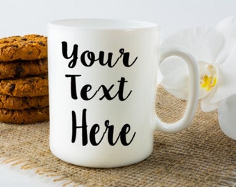 Custom Personalized Coffee Mug -  Design Your Own Custom Mug - Custom Logo or Quote Mug