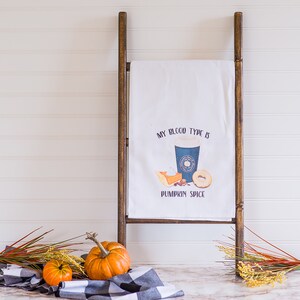 Pumpkin Spice Tea Towel - Fall Decor Flour Sack - Farmhouse Decor - Kitchen Towel - Housewarming Gift - Kitchen Decor - Pumpkin Decor Autumn