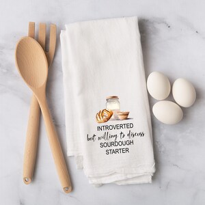 Sourdough Bread Era Tea Towel - Homemade Bread Kitchen Towel - Cotton Flour Sack Towel - Gift for Baker - Sourdough Baker