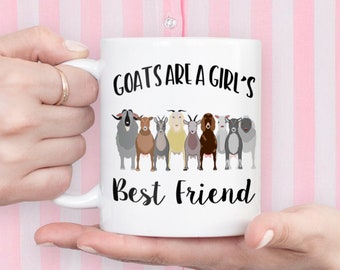 Goats are a Girl's Best Friend Coffee Mug Gift - Gifts for Goat Lovers - Goat Lover Coffee Cup - Goat Saying Mug - Goat Mama