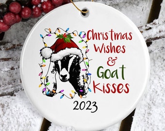 Funny Goat Kisses Christmas Ornament - 2023 Merry Christmas and Goat Kisses Ornament - Christmas 2023 - Goat Lover Gift Ornament