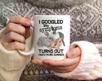 Rabbit Lovers Coffee Mug - Rabbit Breeder Gift - Bunny Mom - Bunny Lover - I Need More Bunnies Mug - Mother's Day Gift
